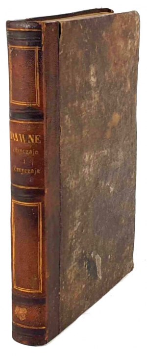 DMOCHOWSKI - DAWNE OBJACTS AND CITIZENS OF THE LORD AND THE PEOPLE 1860 original