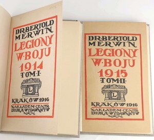 MERWIN - LEGIONEN IN DER SCHLACHT. Bd. 1-2. Bd. 1: 1914 II. Brigade in den Karpaten. Bd. 2: 1915 II. Brigade in der Bukowina und im Grenzgebiet von Bessarabien.