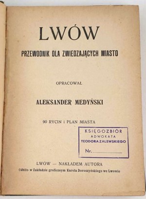 MEDYŃSKI- LWÓW Przewodnik dla zwiedzających miasto PLAN MIASTA 1936