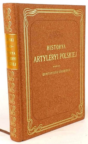 GÓRSKI- HISTORYA ARTYLERYI POLSKIEJ