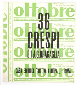 Futurismo - Bragaglia, Crespi - Gravelli, Asvero (Brescia, 30 dicembre 1902 - Roma, 20 ottobre 1956)