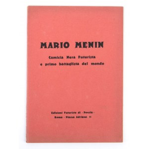FUTURISMO - Marinetti, F.T., Mario Menin camicia nera futurista