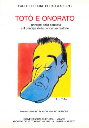 Totò, Onorato Umberto (Lucera, 4 février 1898 - Cassino, 14 septembre 1967)