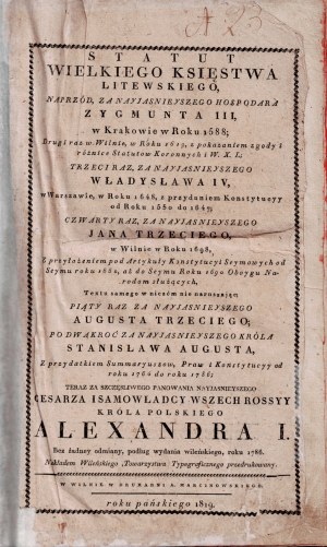 Paskutinis LDK Statuto leidimas, 1819, Statut des Großherzogtums Litauen, das unter dem verstorbenen Hospodara Zygmunt III. 1588 in Krakau verabschiedet wurde.