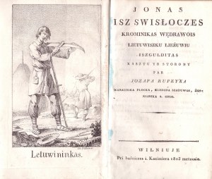 Origins of Didactic Prose, 1823, onas Boreika Chodzka (Jan Borejko Chodźko, 1777-1851) Juozapas Rupeika (1789-1854) - translator and publisher.
