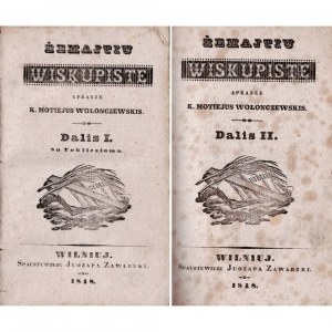 Valančius's The Diocese of Samogitia, 2 volumes, 1848, Valančius, Motiejus (1801-1875) Žemajtiu wiskupiste. Part I. Part II. Aprasze K. Motie- jus Wołonczewski.