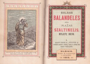 Modlitewnik kontrfaktyczny, 1897, Bałsas bałandeles, vai Maźas szaltinelis mylistų Dievo. I. Najnowszy druk bez 