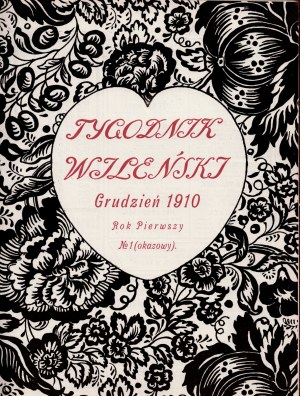 Tygodnik Wileński, 1910-1911, Wydawanie pisma literacko-kulturalnego 