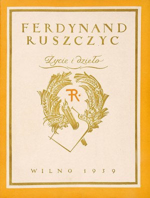 Monografija apie Ferdi- nandą Ruščicą, 1939, Dailininko Ferdinando Ruščico (1870-1936) biografija ir kūryba