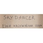 Ewa Krzywińska (ur. 1976, Wrocław), Sky dancer, 2024
