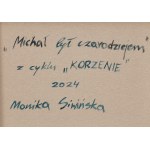 Monika Siwińska (ur. 1987, Skieriniewice), Michał był czarodziejem, 2024
