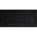 Jerzy Tomala (ur. 1951, Rzeszów), Dąb w ogrodzie, 2008