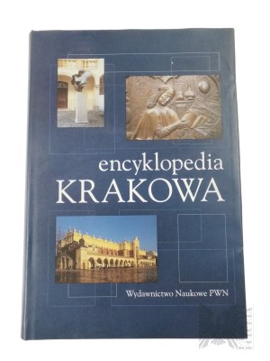 Book Encyclopedia of Krakow, edited by Antoni Henryk Stachowski, Warsaw ; Krakow : Wydaw. Naukowe PWN, 2000.