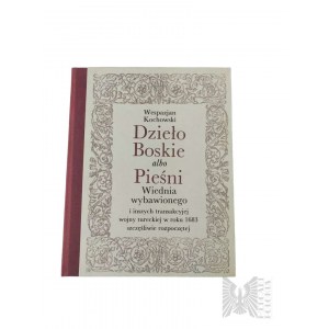 Book by Wespasian Kochowski, Divine Work or Songs of Vienna Delivered and Other Transactions of the Turkish War in the Year 1683 Happily Begun, Ossolineum, 1983.