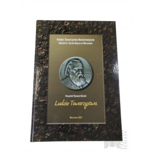 Book Krzysztof Ryszard Górski, People of the Society, Warsaw : Polish Numismatic Society. General Board, 2007.