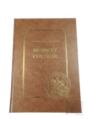 Książka Janusz Parchimowicz, “Katalog Monet Polskich Obiegowych i Kolekcjonerskich od 1916 : Katalog Monet Jana III Sobieskiego”, wyd. II, wyd. Nefryt, Szczecin 2003 r.