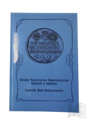 Książka Czasopismo “Lubelskie Wiadomości Numizmatyczne” / Polskie Towarzystwo Numizmatyczne, Oddział w Lublinie ; Lubelski Klub Kolekcjonerów, 1992 r.