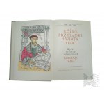 PRL, Warszawa, 1953 r. - Książka “Różne Przypadki Świata Tego : Wybór Utworów Satyrycznych Mikołaja Reja”, Wybór i Oprac. Antonina Jelicz, Ilustracje Maja Berezowska - Państwowy Instytut Wydawniczy