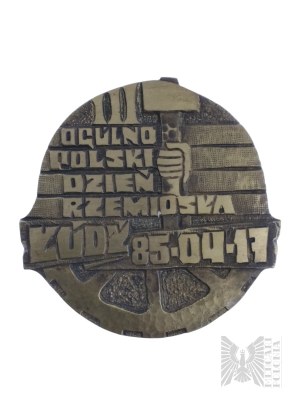 People's Republic of Poland, 1985-Medal of the Third All-Polish Craft Day Łódź 85-04-17, Bronze