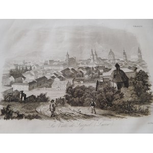 1835 [PANORAMA OF LWOWA CITY] CHODŹKO Leonard, La Ville de Leopol (Lwow).