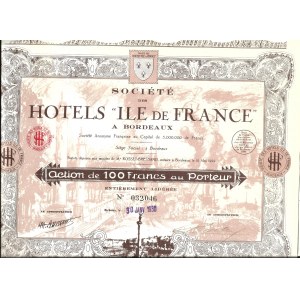 1930 [HOTEL SOCIETY ILE DE FRANCE IN BORDEAUX] SOCIETE DES HOTELS ILE DE FRANCE A BORDEAUX. 100 FRANCES.