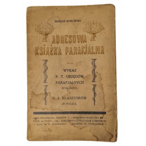 BOROWSKI Marian - ADRESOWA KSIĄŻKA PARAFIALNA Wyd. 1932