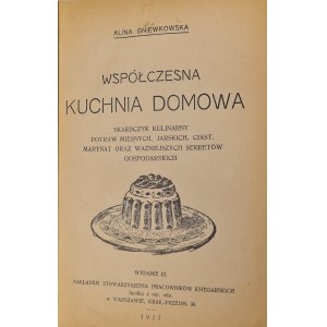 GNIEWKOWSKA Alina - WSPÓŁCZESNA KUCHNIA DOMOWA Wyd. 1927