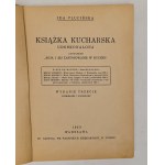 PŁUCIŃSKA Ida - KSIĄŻKA KUCHARSKA UDOSKONKONALONA Z dodatku Soja i jej zastosowanie w kuchni Wyd. 1933