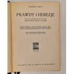 PIEKARSKI Stanisław - PRAWDY I HEREZJE. Encyklopedia wierzeń wszystkich ludów i czasów Wyd. 1930