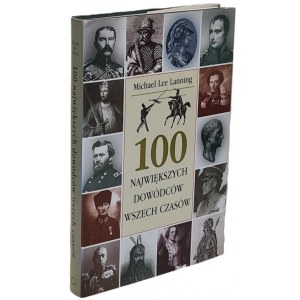 Lanning Michael Lee - 100 Greatest Commanders of All Time Illustrations