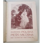 LORENTOWICZ Jan - POLSKA PIEŚŃ MIŁOSNA Z 12 reprodukcyami artystów polskich