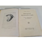 CHŁĘDOWSKI Kazimierz - OSTATNI WALEZYUSZE The times of the Renaissance in France
