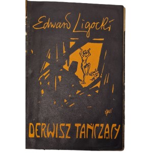 Ligocki Edward - Derwisz tańczący. Poznań 1924.