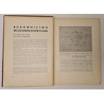 BUDOWNICTWO WOJSKOWE 1918-1935 Historja, przepisy, zasady, normy Tom I-II Praca zbior. oficerów i urzędników Ministerstwa Spraw Wojskowych pod red. Aleksandra Króla Wyd.1936