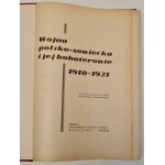 POLISH-SOVIET WAR AND ITS BOHATERS - collective work edited by W. MROCZKOWSKI Publishing House 1936 ILLUSTRATIONS
