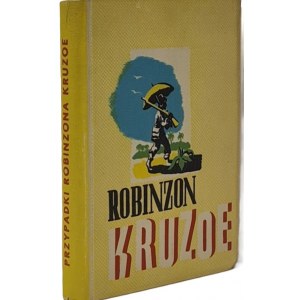DEFOE Daniel - PRZYPADKI ROBINZONA KRUZOE Z 7 rycinami barwnymi i licznymi rycinami w tekście