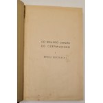 Jan Kucharzewski - FROM WHITE CARAT TO RED volumes I-VII in 4 volumes Iss. 1923-1935