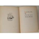 Jasiński Zbigniew Morze w poezji polskiej Antologia poezyj marynistycznych zebrał, omówił i całkowicie opracował ... Warszawa 1937