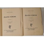 Malewska Hanna - Żelazna korona T. 1-2 [komplet]. Warszawa 1948,