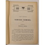 Rościszewski Mieczysław- Pani Domu Skarbiec porad praktycznych dla Polek wszelkich stanów dzieło opracowane na podstawie licznych źródeł swoich i obcych, Warszawa, 1904r.