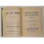 Bluhm-Kwiatkowski Aleksander - Przewodnik po Łowiczu i okolicy skreślił... Wyd. 2 poprawione i uzupełnione. Łowicz: nakł. Księgarni Łowickiej, [wg BN 1938]