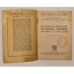 Orłowicz Mieczysław: Ilustrowany przewodnik po Spiszu, Orawie, Liptowie i Czadeckiem. Lwów-Warszawa 1921