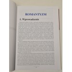 Historia literatury i kultury polskiej.2. Romantyzm i Pozytywizm, pod red: Józef Bachórz Warszawa 2007