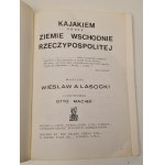Lasocki Wiesław Kajakiem przez Ziemie Wschodnie Rzeczypospolitej, Londyn 1978.