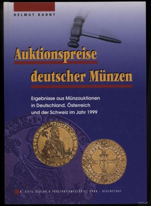 Helmut Kahnt - Auktionspreise deutscher Münzen. Résultats d'opérations d'abattage en Allemagne, en Autriche et en Suisse ...