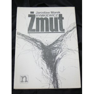 Żmut / Jarosław Marek Rymkiewicz drugi obieg 1987 Niezależna Oficyna Wydawnicza Nowa Wydawca