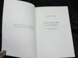 A kdyby to opravdu byli Rusové? Leopold Unger druhý náklad Vratislav : Oficyna Niepokornych ; [Varšava] : CDN, 1987.