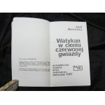 The Vatican in the shadow of the red star / Jozef Mackiewicz Published by Klubs Myśli Robotniczej Baza, 1987 second circulation