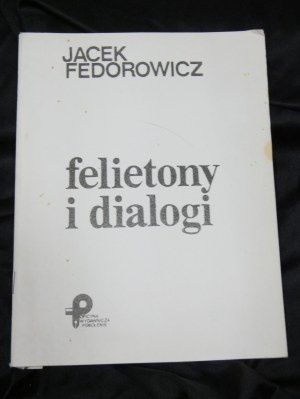 drugi obieg Felietony i dialogi / Jacek Fedorowicz. Wydano, Warszawa : Oficyna Wydawnicza 