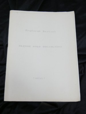 Bludný kruh socializmu / Frederic Bastiat Vydané, [Wrocław] : Wektory, [1988]. druhý náklad